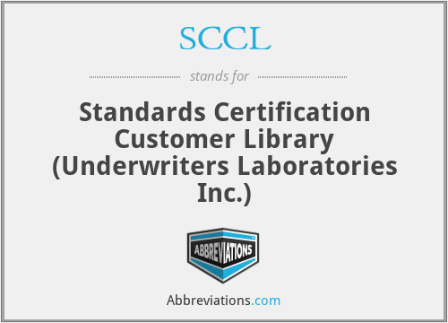 SCCL - Standards Certification Customer Library (Underwriters Laboratories Inc.)