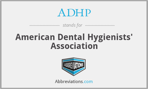 ADHP - American Dental Hygienists' Association