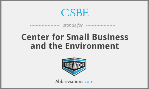 CSBE - Center for Small Business and the Environment