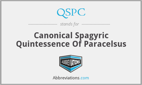 QSPC - Canonical Spagyric Quintessence Of Paracelsus