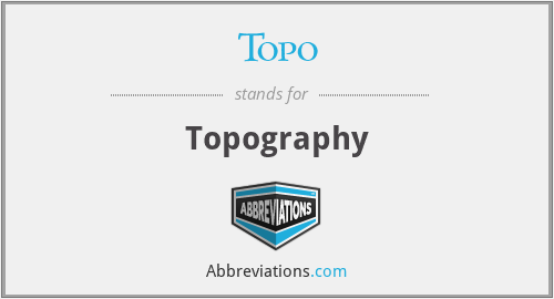 Topo - Topography