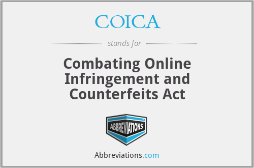 COICA - Combating Online Infringement and Counterfeits Act
