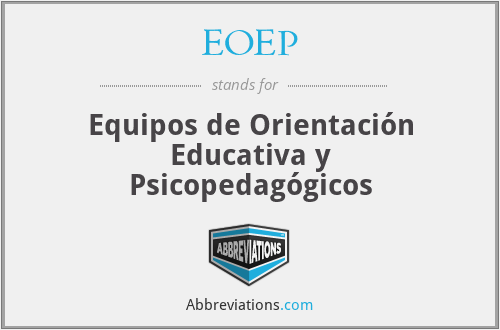 EOEP - Equipos de Orientación Educativa y Psicopedagógicos
