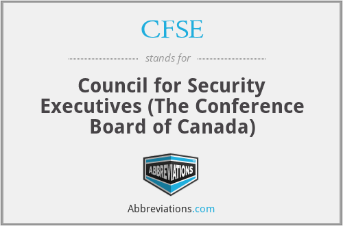 CFSE - Council for Security Executives (The Conference Board of Canada)