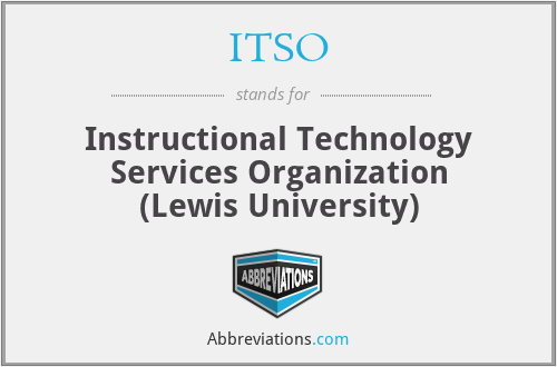 ITSO - Instructional Technology Services Organization (Lewis University)