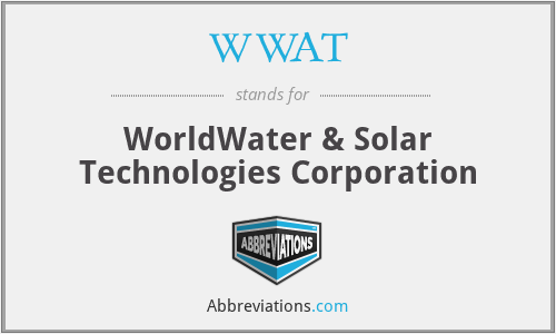 WWAT - WorldWater & Solar Technologies Corporation