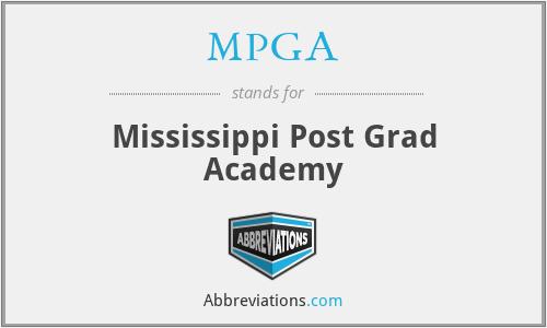 MPGA - Mississippi Post Grad Academy