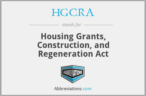 HGCRA - Housing Grants, Construction, and Regeneration Act