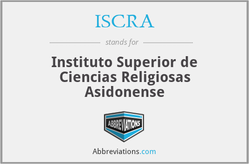 ISCRA - Instituto Superior de Ciencias Religiosas Asidonense
