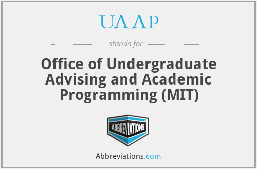 UAAP - Office of Undergraduate Advising and Academic Programming (MIT)
