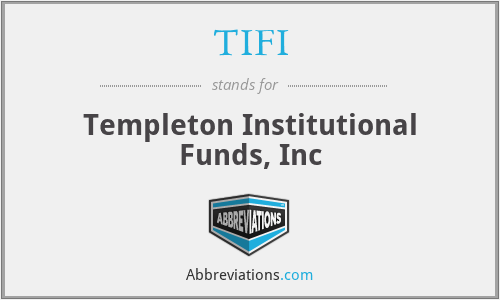 TIFI - Templeton Institutional Funds, Inc