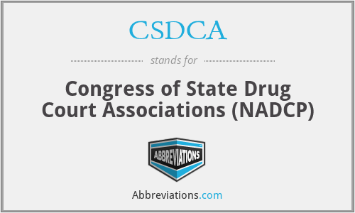 CSDCA - Congress of State Drug Court Associations (NADCP)