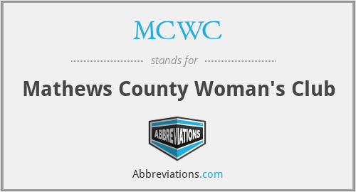 MCWC - Mathews County Woman's Club