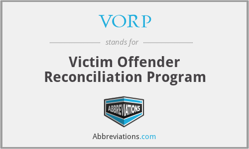 VORP - Victim Offender Reconciliation Program