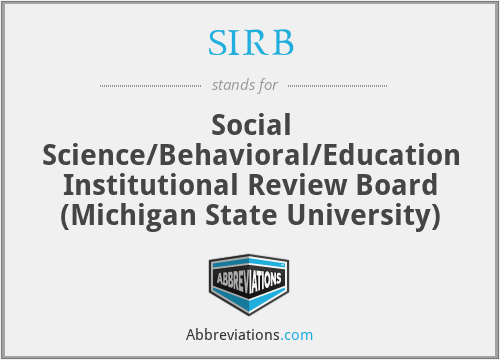 SIRB - Social Science/Behavioral/Education Institutional Review Board (Michigan State University)