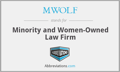 MWOLF - Minority and Women-Owned Law Firm