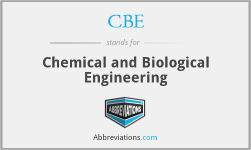 CBE - Chemical and Biological Engineering