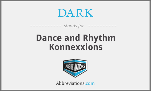 DARK - Dance and Rhythm Konnexxions
