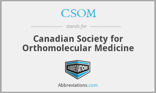 CSOM - Canadian Society for Orthomolecular Medicine