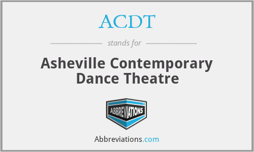 ACDT - Asheville Contemporary Dance Theatre