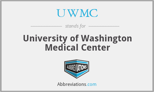 UWMC - University of Washington Medical Center