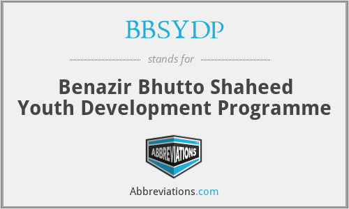 BBSYDP - Benazir Bhutto Shaheed Youth Development Programme
