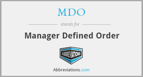 MDO - Manager Defined Order