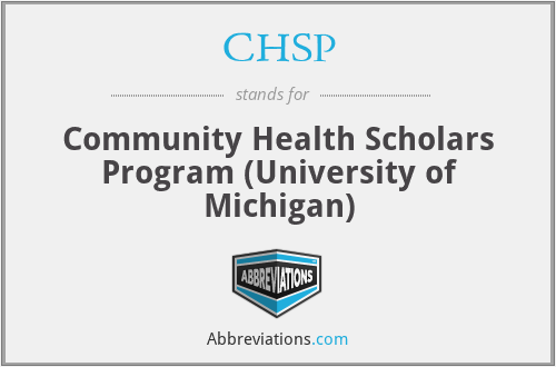 CHSP - Community Health Scholars Program (University of Michigan)