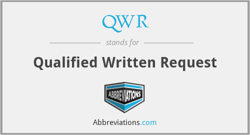 QWR - Qualified Written Request