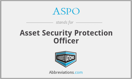 ASPO - Asset Security Protection Officer