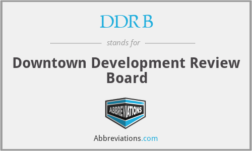 DDRB - Downtown Development Review Board