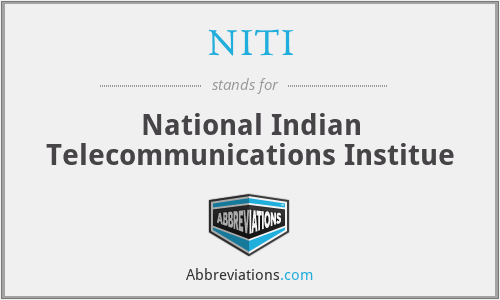 NITI - National Indian Telecommunications Institue
