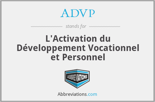 ADVP - L'Activation du Développement Vocationnel et Personnel