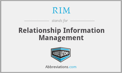 RIM - Relationship Information Management
