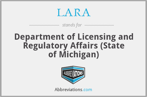 LARA - Department of Licensing and Regulatory Affairs (State of Michigan)