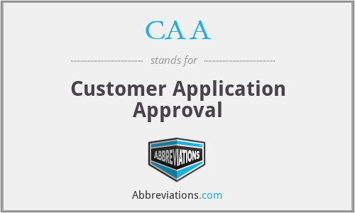CAA - Customer Application Approval