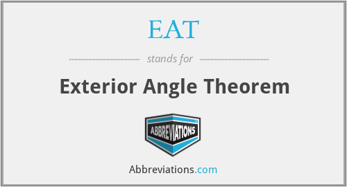EAT - Exterior Angle Theorem