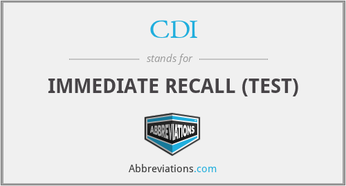 CDI - IMMEDIATE RECALL (TEST)
