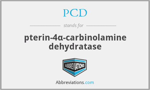 PCD - pterin-4α-carbinolamine dehydratase