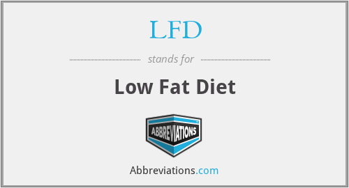 LFD - Low Fat Diet