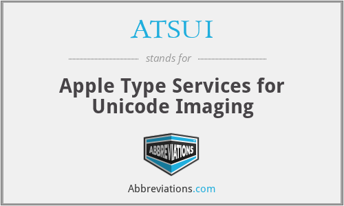 ATSUI - Apple Type Services for Unicode Imaging