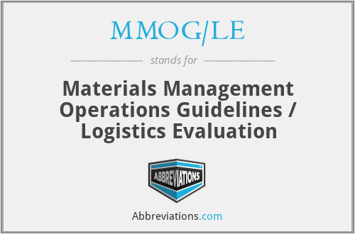 MMOG/LE - Materials Management Operations Guidelines / Logistics Evaluation