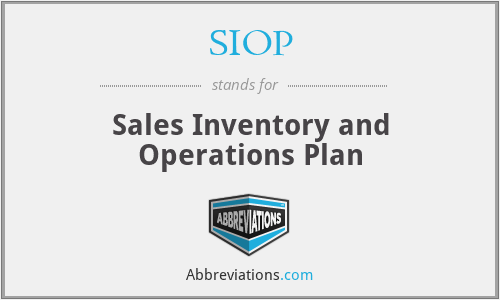 SIOP - Sales Inventory and Operations Plan