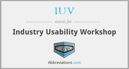 IUV - Industry Usability Workshop