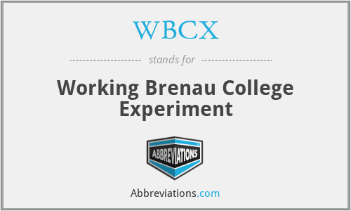 WBCX - Working Brenau College Experiment