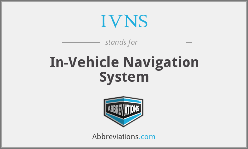 IVNS - In-Vehicle Navigation System
