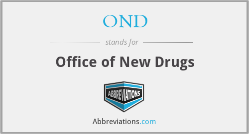 OND - Office of New Drugs