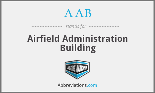 AAB - Airfield Administration Building