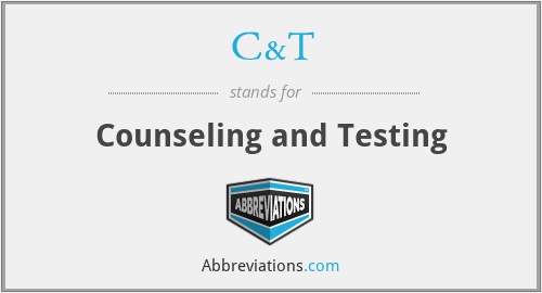 C&T - Counseling and Testing