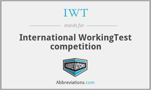 IWT - International WorkingTest competition